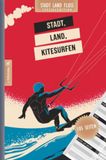 Stadt, Tüftelstube Stadt, Land, Kitesurfen - 112 Seiten - Paperback