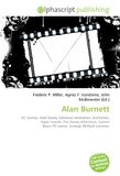 Alan Burnett: DC Comics, Walt Disney Television Animation, Animation, Super Friends, The Disney Afternoon, Gummi Bears (TV series), Scrooge McDuck universe. Paperback