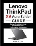 Lenovo ThinkPad X9 / Aura Edition / Guide