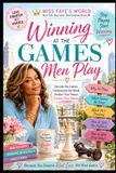 Winning at the Games Men Play.