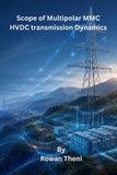 Scope Libri GmbH Scope of Multipolar MMC HVDC Transmission Dynamics