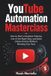 YouTube Libri GmbH The Youtube Growth Mastery- YouTube Automation Masterclass