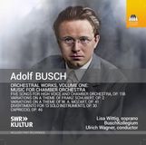 Outhere Lisa Wittig, Buschkollegium, Ulrich Wagner - Busch: Orchestral Works Volume One, Music For Chamber Orchestra (CD)
