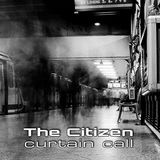 Sonic Rendezvous The Citizen - Curtain Call (CD)
