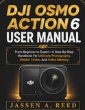 DJI OSMO ACTION 6 USER MANUAL