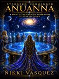 The Galactic Federation of Star Nations