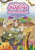 Las Ratitas 16. Exploradores. Aventura a la sabana