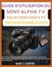 GUIDE Sony GUIDE D'UTILISATION DU SONY ALPHA 7 V POUR DÉBUTANTS ET PROFESSIONNELS 2026