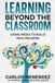Learning Opening Young Minds Paperback - Learning Beyond the Classroom
