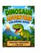 Dinosaur Adventure Coloring Book: Roar & Color