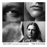 There Sara Alden - There Is No Future (CD)