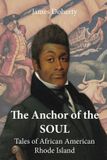 The Moshassuck Press The Anchor of the Soul Paperback