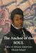 The Moshassuck Press The Anchor of the Soul Paperback