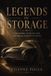 Legends Libri GmbH Legends in Storage: The Hidden Lives of Cars the World Forgot to Drive