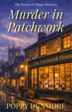 Murder The Patchwork House Mysteries- Murder in Patchwork