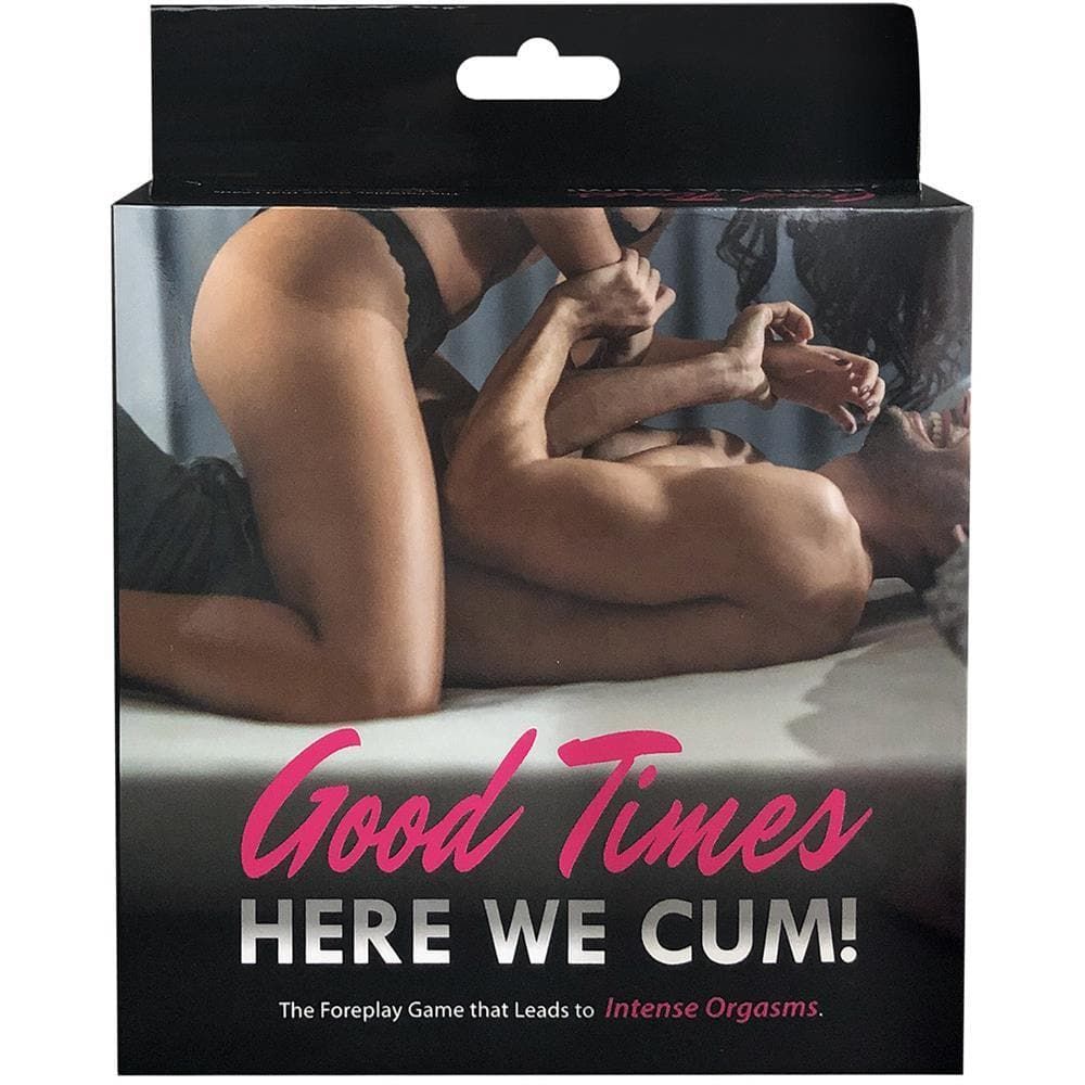 Good Times Here We Cum