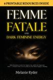 Femme Libri GmbH Femme Fatale and Dark Feminine Energy