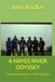 A HAYES RIVER ODYSSEY: Canoe Journey to York Factory