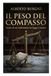 IL PESO DEL COMPASSO: Storia di un tradimento tra legge e potere