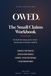 OWED The Small Claims Workbook: Get Back the Money You're Owed — A Step-by-Step Fill-In Guide to Demand Letters, Filing, Winning, and Collecting (No Lawyer Required)