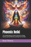 Phoenix Mythical Reiki Collection Phoenix Reiki