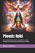 Phoenix Mythical Reiki Collection Phoenix Reiki