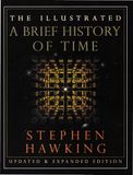 The Illustrated A Brief History of Time: Updated and Expanded Edition