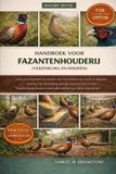 Handboek Independently Published Handboek voor fazantenhouderij (verzorging en houden)