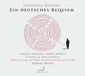 Carolyn Sampson - Andre Morsch - Ca Ein Deutsches Requiem