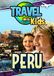 Sonic Rendezvous Travel With Kids - Peru (DVD)