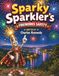Sparky Sparkler's FIREWORKS SAFETY