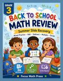 Back to School Math Review: Grade 3 Summer Slide Recovery Mixed Practice Workbook — Add, Subtract, Multiply, Divide