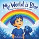 My World is Blue
