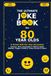 The Ultimate Joke Book for 80 Year Olds
