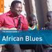 Various / Alhousseini Anivolla - African Blues. The Rough Guide