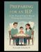 Preparing Independently Published Preparing for an IEP: A Calm, Practical Guide for Parents Navigating Special Education Paperback