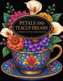 Petals and Teacup Dreams: A World of Culture, Charm and Color
