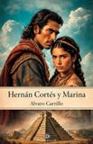 Hernán Independently Published Hernán Cortés y Marina Paperback