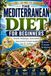 The Mediterranean Diet for Beginners: A Simple 30-Day Meal Plan to Improve Heart Health, Lose Weight, and Boost Energy