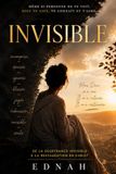Invisible: De la souffrance invisible à la restauration en Christ