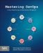 Mastering DevOps: A Cloud Engineering and Data Science Perspective Paperback
