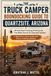THE TRUCK CAMPER BOONDOCKING GUIDE TO QUARTZSITE, ARIZONA