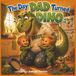 The Day Dad Turned Dino 9781808960277