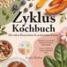 Dein ZyklusKochbuch