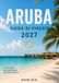 Guida Aruba Guida di viaggio 2027