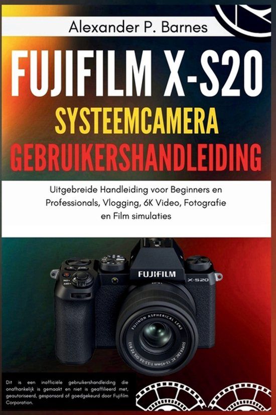 Fujifilm X-S20 Systeemcamera Gebruikershandleiding Paperback