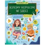 Szkoła i ja. Jesteśmy bezpieczni w sieci