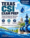 Texas CSI Exam Prep: Texas Customer Service Inspector Study Guide