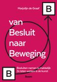 Van Boom Van besluit naar beweging