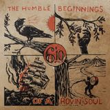 The 6'10 The Humble Beginnings Of A Rovin' Soul (LP) (Limited Edition) (Coloured Vinyl)